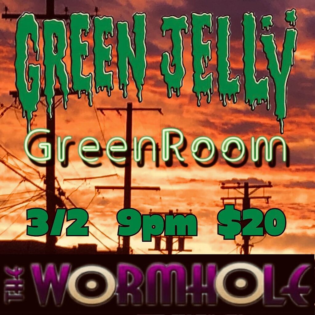GreenRoom - 3-2 show
